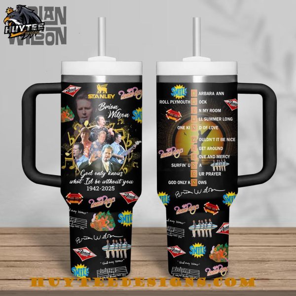 Brian Wilson God Only Knows What I’d Be Unthout You 1942-2025 Stanley Tumbler 40oz