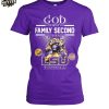 God First Family Second Then LSU Tigers Football 2025 T Shirt
