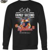 God First Family Second Then Syracuse Orange Football 2025 T Shirt