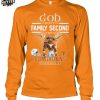 God First Family Second Then Texas Longhorns Football 2025 T Shirt