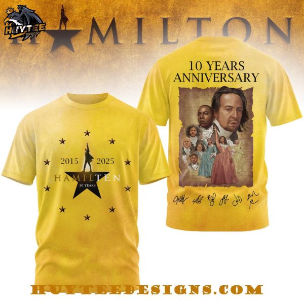 Hamilton 10 Years Anniversary 2015-2025 T-Shirt
