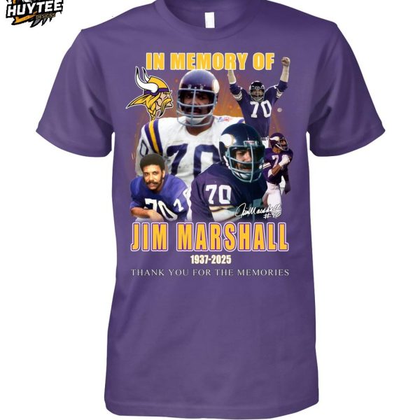 In Memory Of Jim Marshall 1937-2025 Thank You For The Memories T-Shirt