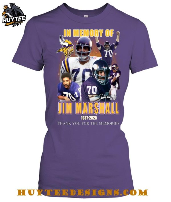 In Memory Of Jim Marshall 1937-2025 Thank You For The Memories T-Shirt