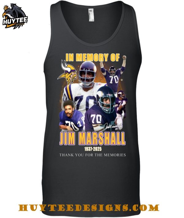 In Memory Of Jim Marshall 1937-2025 Thank You For The Memories T-Shirt