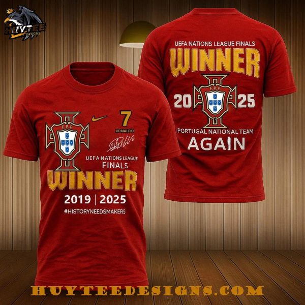 Portugal National Team UEFA Nations League Finals Winner 2025 Again T-Shirt