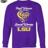 Real Women Love Baseball Smart Women Love The LSU Tigers T Shirt