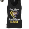 Real Women Love Baseball Smart Women Love The LSU Tigers T Shirt
