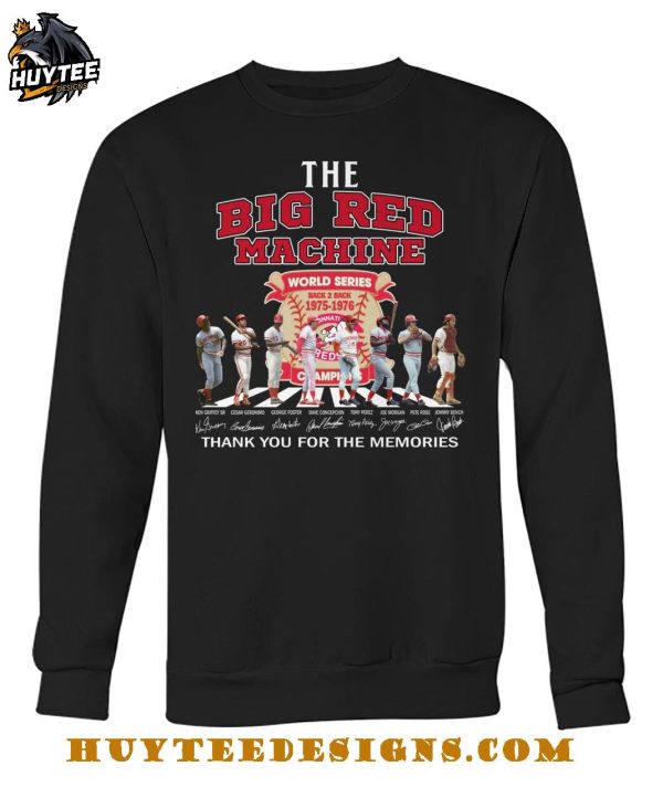 The Cincinnati Reds Bid Machine World Series Back 2 Back 1975-1976 Thank You For The Memories T-Shirt