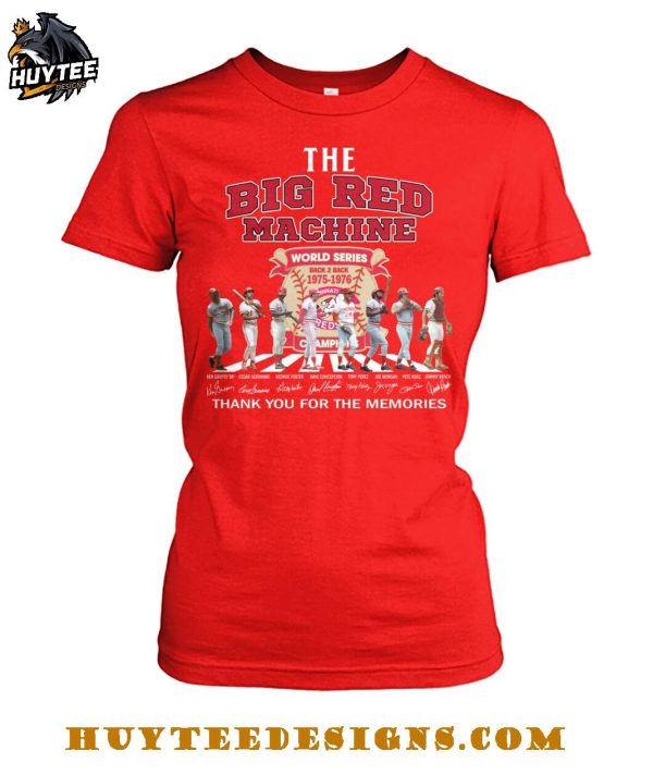 The Cincinnati Reds Bid Machine World Series Back 2 Back 1975-1976 Thank You For The Memories T-Shirt
